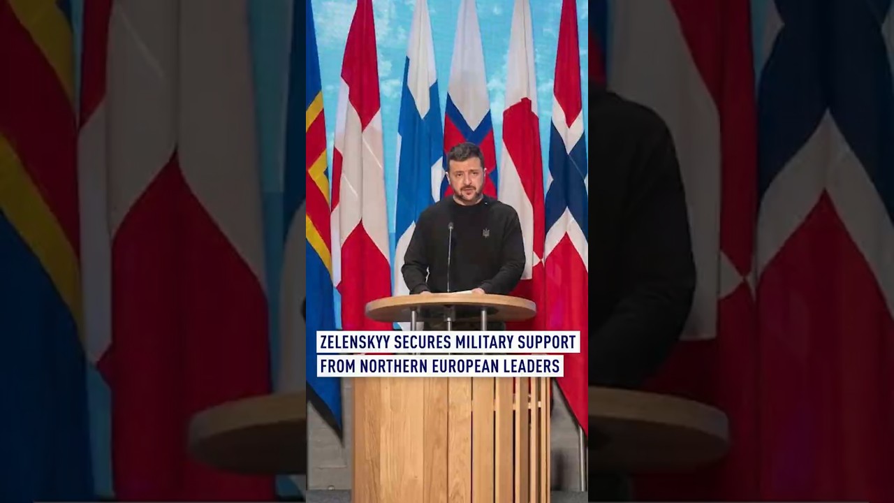 Zelenskyy secures military support from Northern European leaders
