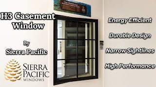 H3 Casement Window by Sierra Pacific