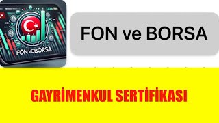 GAYRIMENKUL SERTİFİKASI YATIRIMI MANTIKLI MI