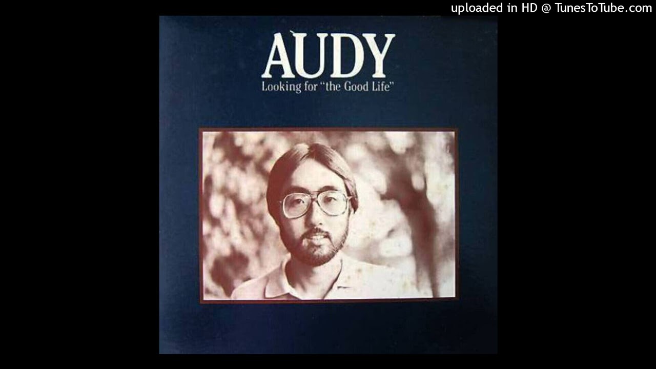 洋楽 Audy Kimura Looking for the Good Life 05 - Summer || Audy Kimura - Looking For The Good Life - YouTube
