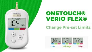 Change Pre-Set Range Limits In Onetouch Verio Flex Meter