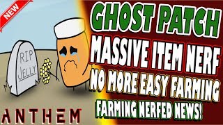 🆕 GHOST PATCH! | Anthem NERFS ITEM FARMING! | Masterwork & Legendary CHEST Farming NERFED!