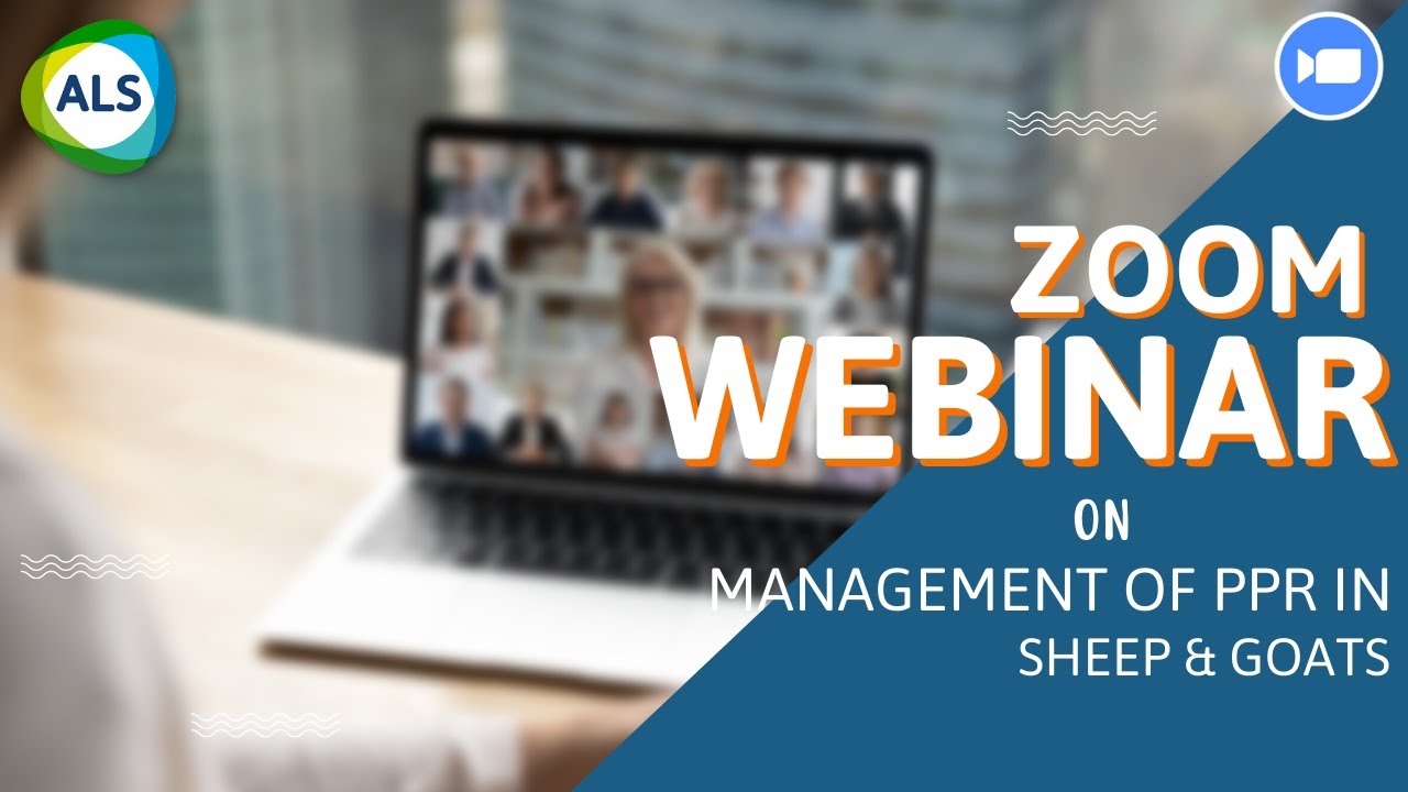 ALS Knowledge Sharing Webinar On Management Of PPR In Sheep Goats als-knowledge-sharing-webinar-on-management-of-ppr-in-sheep-goats