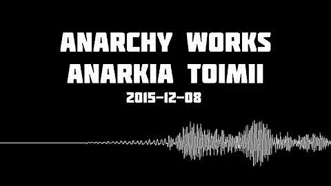Anarchy works