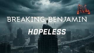 Breaking Benjamin  Hopeless  S