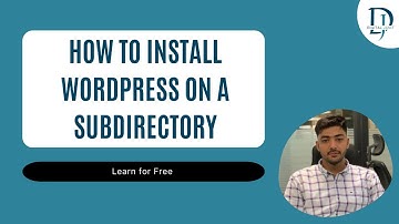 How to Install WordPress on a Subdirectory – Step-by-Step Beginner’s Guide In Hindi