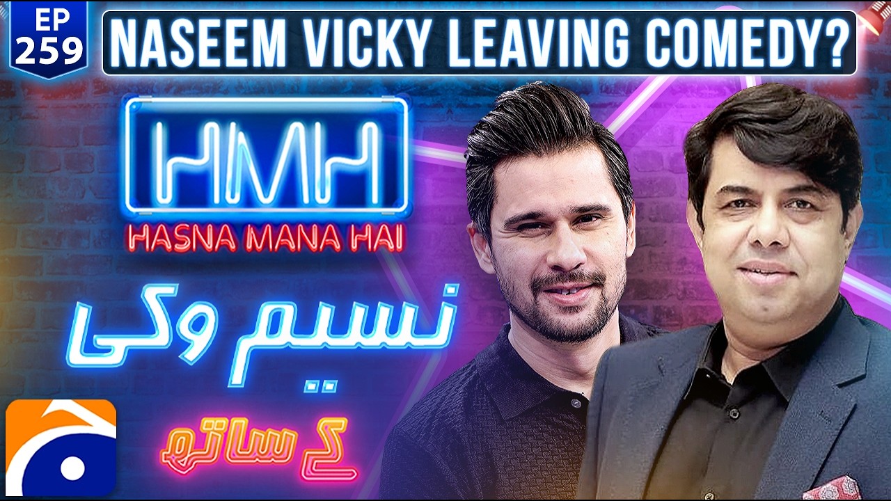 Naseem Vicky (Pakistani Theatre Actor) in Hasna Mana Hai with Tabish Hashmi - Ep 259 - Geo News