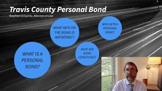 Travis County Personal Bond: How Do They Work? | Austin Criminal Defense