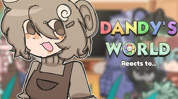 Dandys world mains react to ??. /Part 1/3 (First reaction video!!)