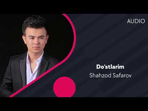 Shahzod Safarov - Do'stlarim фото