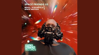 Infinity (Radio Edit) - Space Motion, REVOL(ofc) & SYNTHETIX (ofc)