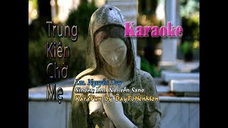 Karaoke Demo Trung Kiên Chờ Mẹ Lm. Nguyễn Sang
