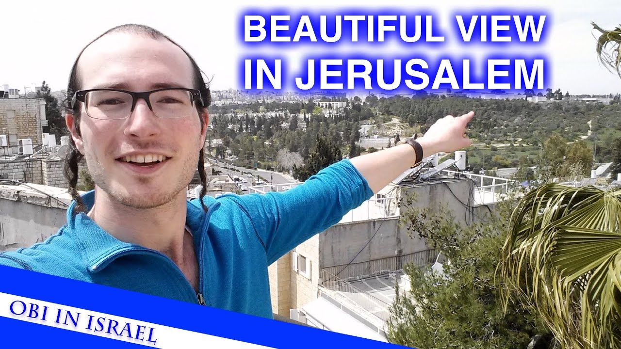 THE #1 VIEW IN JERUSALEM!