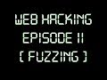 👻 WEB H4CK1NG EPISODE - II [ FUZZING ]