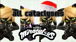 Miraculous|Cat Noir,All Cataclysm Compilation.