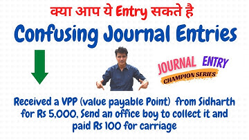 Confusing Journal Entries  | #25 Journal Entries Accounting |Class 11 Account