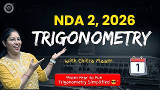 Struggling in Trigonometry? Mission NDA 2026 | NDA Maths-Chitra Maam| Day 1| TUTORS Academy