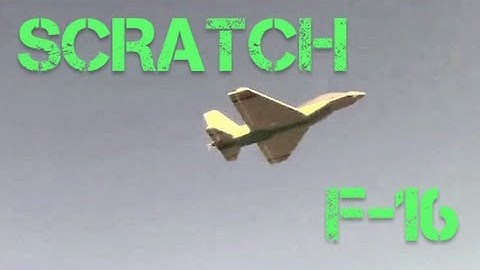 Scratch Build F-16