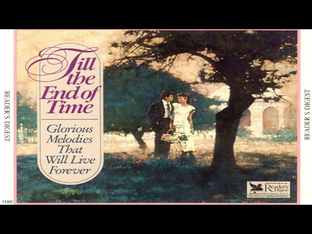 Till The End Of Time Vol. II