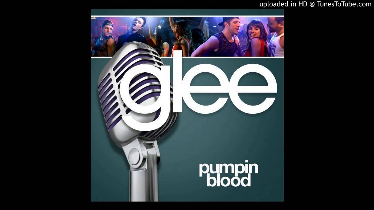 Pumpin Blood (Glee Cast Version) YouTube