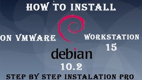How To Install Debian 10.2 on Vmware Workstation 15 || debian 10.2 review