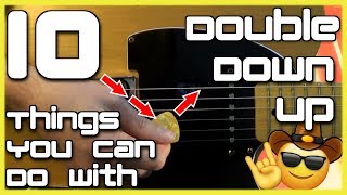 Double Down Up Guitar Technique: Top 10 Tips On How To Use It!