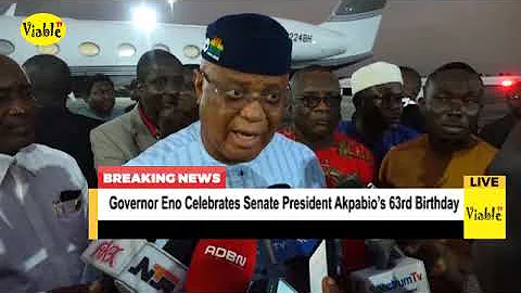Governor Eno Celebrates Senate President Akpabio’s 63rd Birthday