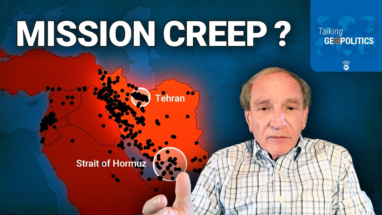 The War is Evolving: George Friedman on Miscalculations in Iran