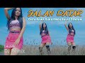 JALAN DATAR  (Remix Fullbass) ~ Lala Widy   |   Cinta Bawa Duka Rindu Balas Dendam