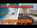 The phenomenon of "overtourism"