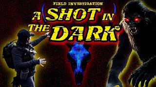 Was A Bigfoot Shot During Our Field Investigation? - Sasquatch Screams In A Paranormal Hotspot