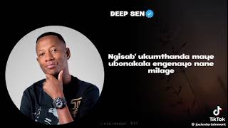 Deep sen ,mawhoo, De rose - milage lyrics 