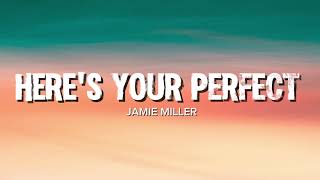 Download Lagu Here's Your Perfect - Jamie Miller (Lyrics Video) #jamiemiller MP3