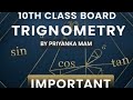 TRIGONOMETRY class 10 most important questions by Priyanka Mam || Very Very Important Questions ||