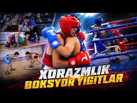 Xorazmlik boksyor yigitlar I HUDUD VAQTI (18.08.2026)