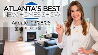 Atlanta's Best New Homes - Full Episode S29E13 - Air Date 03/28/26 • 2613