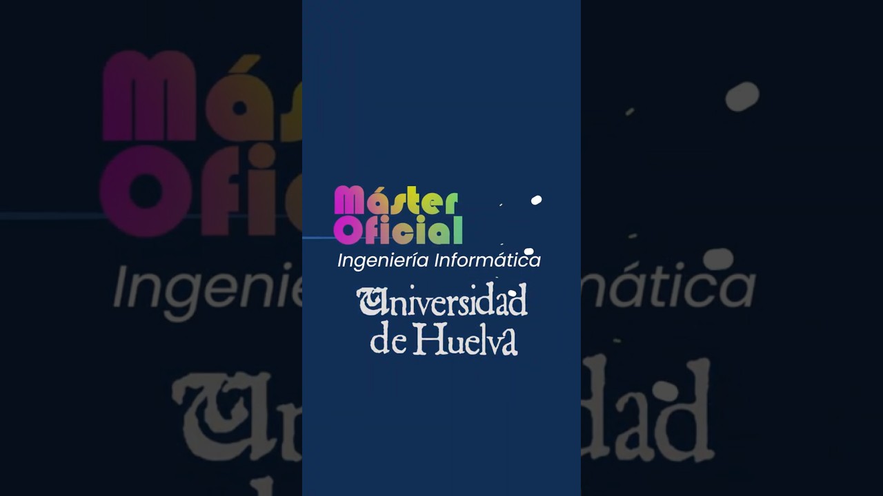 Máster Oficial en Ingeniería Informática