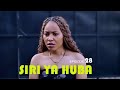 SIRI YA HUBA EPISODE 28 SIRI YA HUBA EPISODE 28