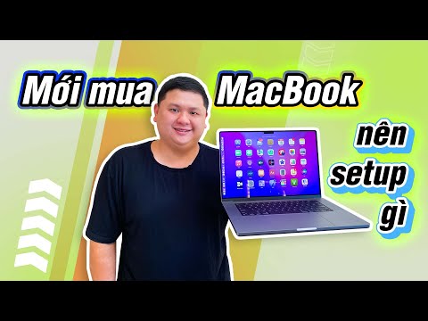 Mới mua MacBook về thì thiết lập những gì