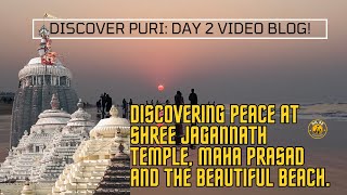 Puri Day 2 Vlog | Jagannath ⭕❗⭕ Temple 🛕 Visit ☸, Puri Beach & Maha Prasad | Dil Se Vlogging