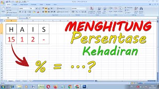 CARA MENGHITUNG PERSENTASE KEHADIRAN (ALPHA, IZIN, SAKIT, CUTI) DI MICROSOFT EXCEL CARA MENGHITUNG PERSENTASE KEHADIRAN (ALPHA, IZIN, SAKIT, CUTI) DI MICROSOFT EXCEL
