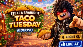 ❗ SAMMY'NİN BASESİNDEN 0.1'LİK BRAİNROT ÇIKARDIK KESİN İZLE STEAL A BRAİNROT TACO TUESDAY VİDEOSU❗