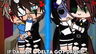 If Damon And Delta Got Drunk🍾 | Gacha Club | 12  | asherswrld