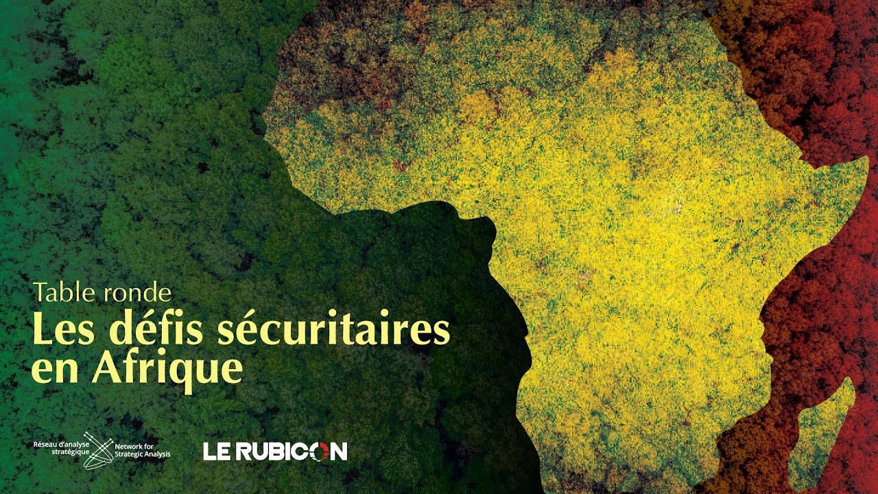Table ronde – Les défis sécuritaires en Afrique