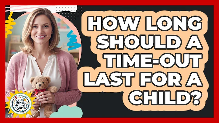 How Long Should a Time-Out Last for a Child?