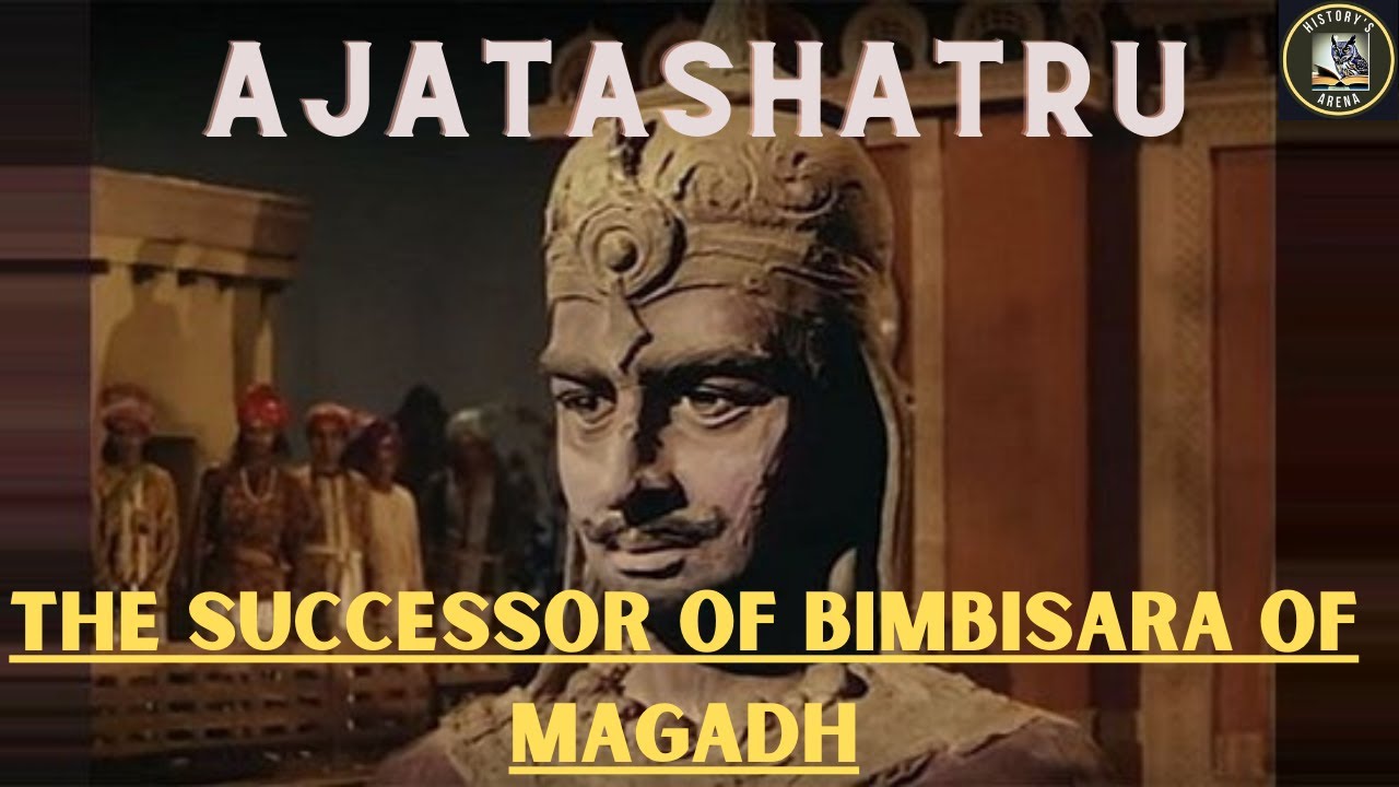 Ajatashatru the successor of Bimbisara of Haryanka Dynasty