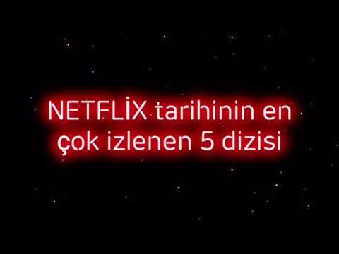 Netflix tarihinin en
