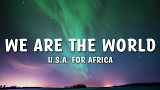 Video thumbnail of "U.S.A. for Africa - We Are The World (Lyrics)"