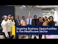 Inspiring Business Opportunities in the Healthcare sector
