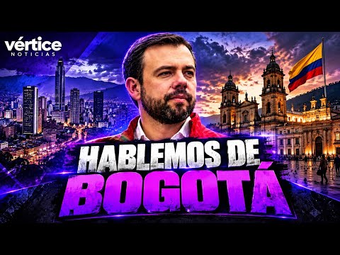 LET'S TALK ABOUT BOGOTÁ